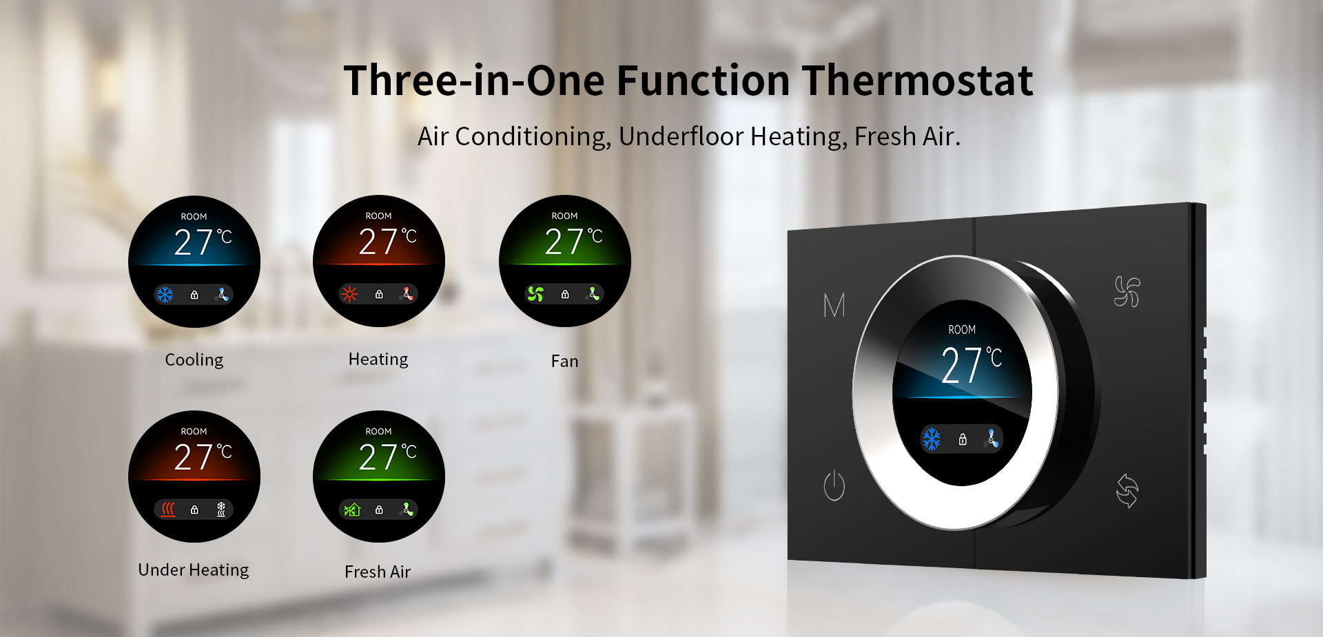 WKX20-B thermostat UI modes for cooling, heating, and fresh air WKX20-B thermostat UI modes for cooling, heating, and fresh air